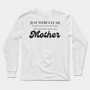 Grateful Mother Long Sleeve T-Shirt